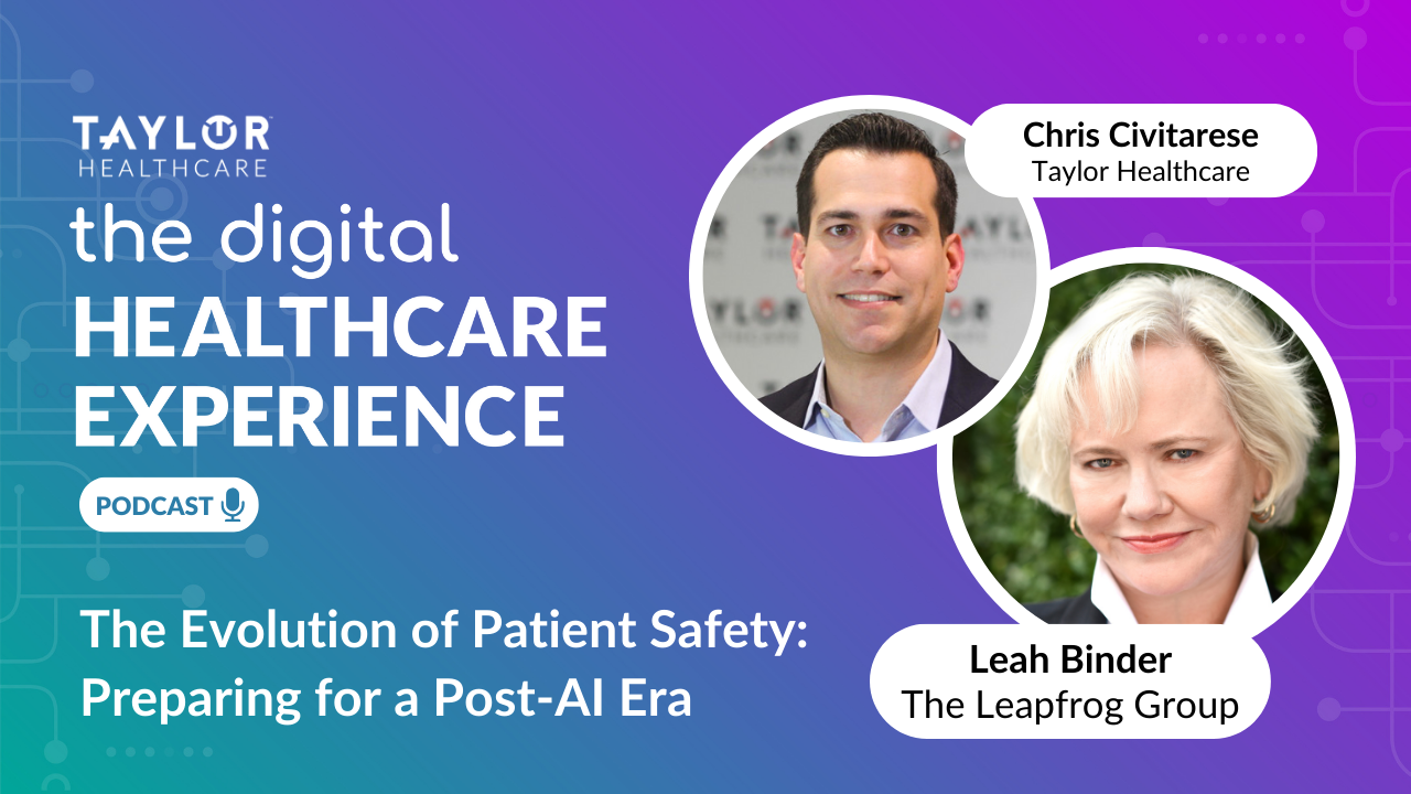 Featured image for post: The Digital Healthcare Experience - The Evolution of Patient Safety: Preparing for a Post-AI Era