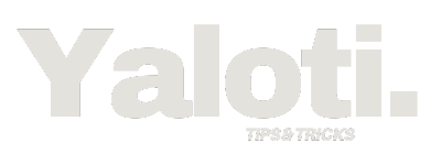 Yaloti - Tips & Tricks